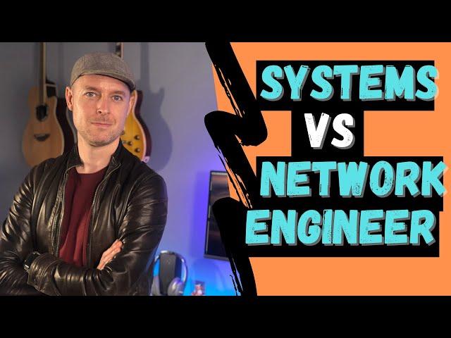 Systems Engineer vs Network Engineer: What is the Difference??