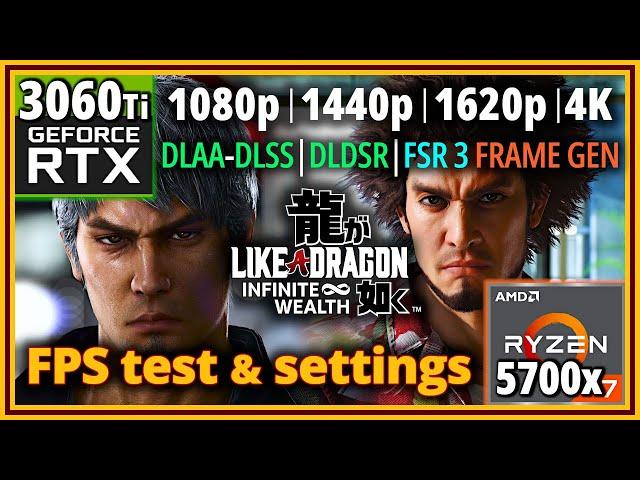 Like a Dragon: Infinite Wealth PC (Release) - Ryzen 7 5700X & RTX 3060 Ti - FPS Test and Settings