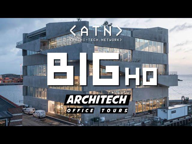 EP 10 | ArchiTech Office Tours | BIG HQ