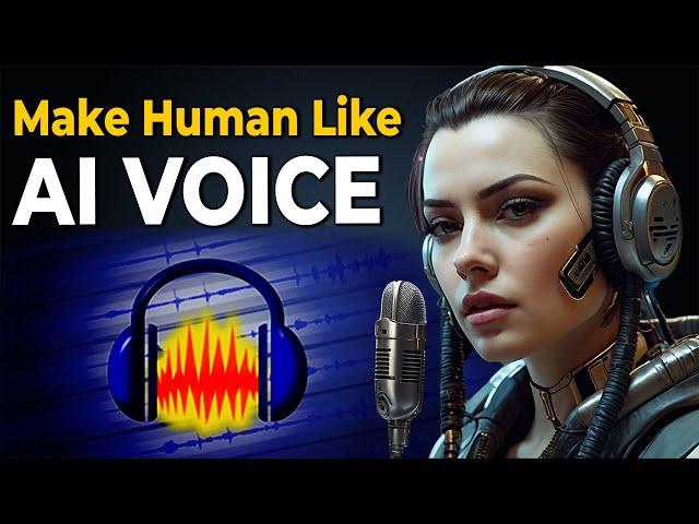 How To Make AI Voice Sound Realistic using Audacity - realistic ai voice generator