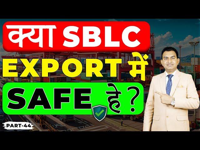 What is SBLC? Standby Letter of Credit! Safe Export and Bank Guarantee in SBLC by Mr. Paresh Solanki