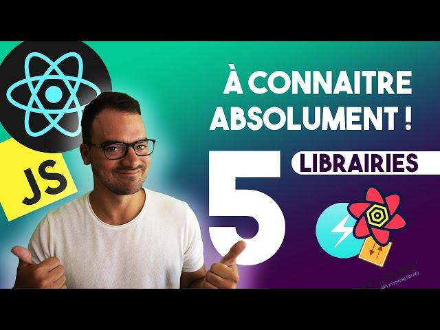 5 LIBRAIRIES REACT À CONNAITRE ABSOLUMENT EN 2023 ! (DÉBUTANTS / INTERMEDIAIRES)