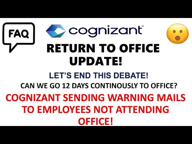 Cognizant Warning To Employees Defying RTO Rule May Lead To Termination| Cognizant RTO UPDATE |