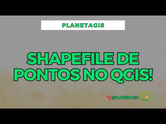 COMO CRIAR SHAPEFILE DE PONTOS NO QGIS! (2024)