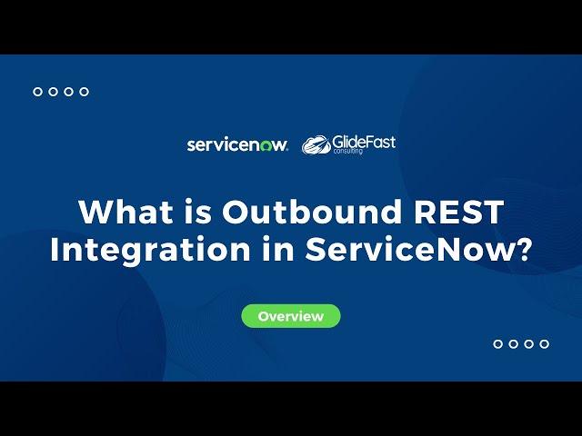 What is Outbound REST Integration in ServiceNow? | Share The Wealth