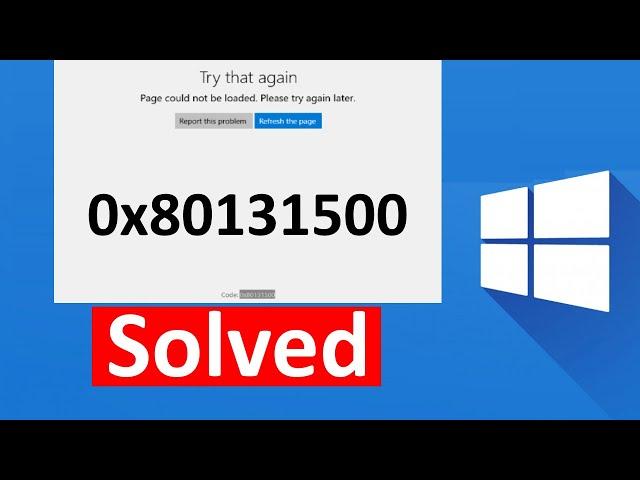Fix 0x80131500 Microsoft Store Error in Windows 10