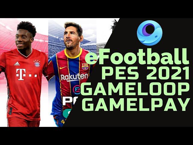 eFootball PES 2021 GAMEPLAY | GAMELOOP | ANDROID |