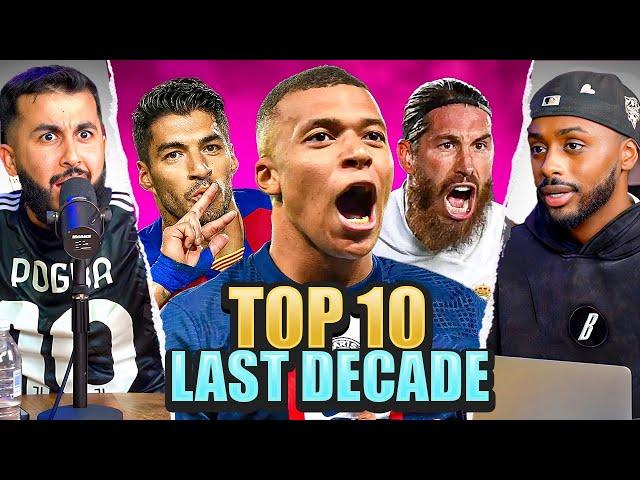 DEBATE: TOP 10 WORLD Players In The Last DECADE! (EXCLUDING Ronaldo & Messi)