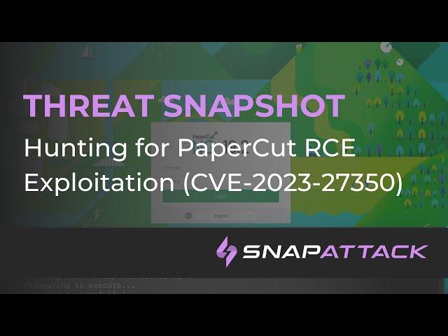 Hunting for PaperCut RCE Exploitation (CVE-2023-27350)