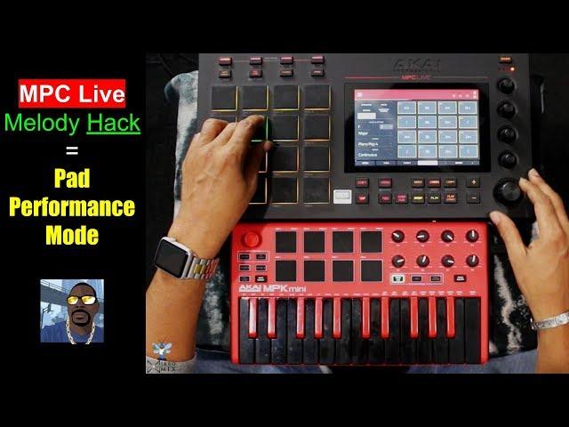 MPC Live Melody Hack = Pad Performance Mode    **Cheat Codes**