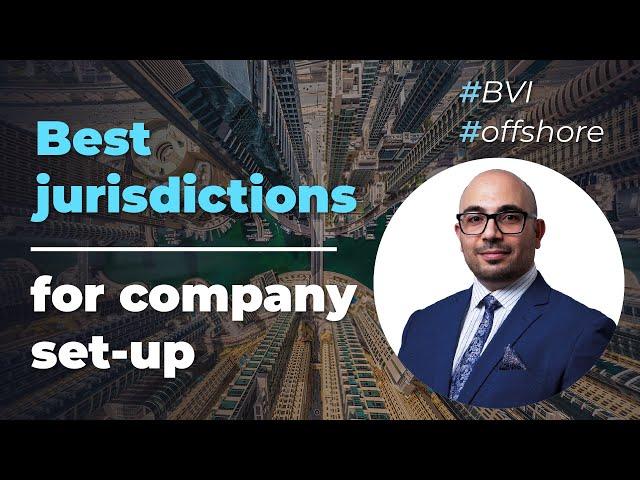 Best jurisdictions for company set-up | Bosco Conference