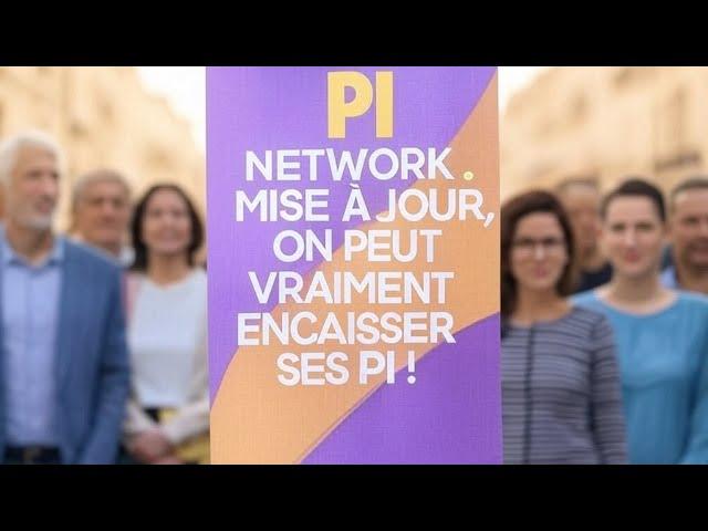  Pi Network : Mise à jour ! On peut bel et bien encaisser ses Pi, voici comment ça fonctionne ! 