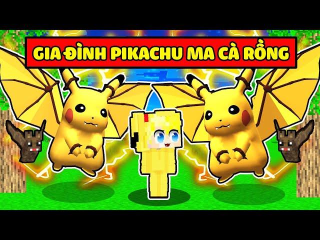 TÔ GÀ EM BÉ ĐƯỢC GIA ĐÌNH MA CÀ RỒNG PIKACHU NHẬN NUÔI TRONG MINECRAFT *TÔ GÀ 100 NGÀY PIKACHU TẬP 3