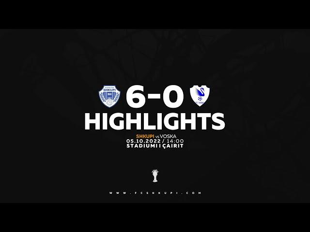 HIGHLIGHTS | SHKUPI 6 - 0 Voska (05.10.2022)