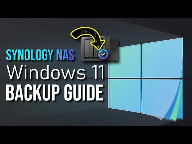 Windows 11: Ultimativer Backup Guide mit Synology NAS