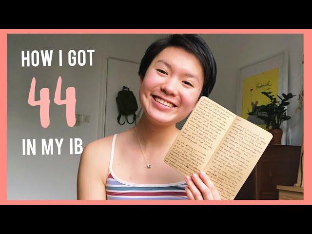 HOW I GOT 44 IN THE IB! (tips + PDFs of my work )