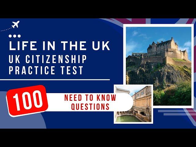 Life In The UK Test 2024 - UK Citizenship Practice Exam (100 Need to Know Questions)