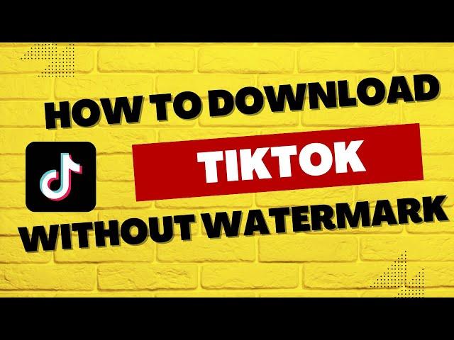 Download TikTok Without Watermark on Your PC!