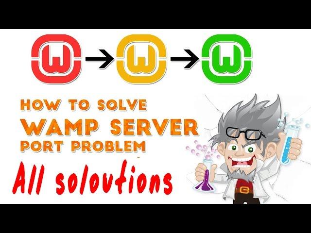 WAMP Server All solutions - Wamp Server still Red or doesn't work properly 2020