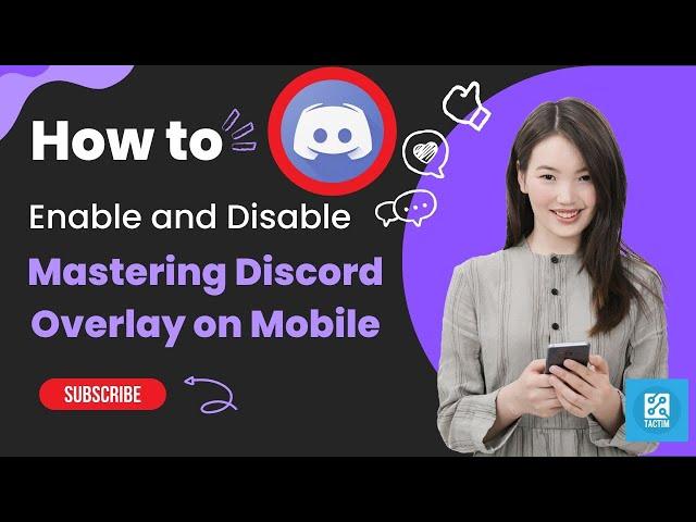 Mastering Discord Overlay on Mobile | How to Enable and Disable