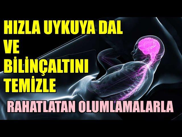 HIZLA UYKUYA DAL VE BİLİNÇALTINI TEMİZLE- RAHATLIK VEREN OLUMLAMALARLA #mistikyol #meditasyon #uyku