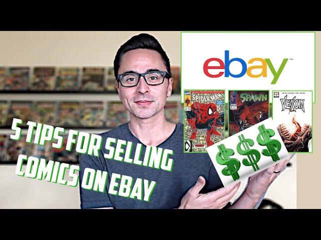 Top 5 TIPS for SELLING COMIC BOOKS on EBAY - Ebay STRATEGY, TRICKS and Lessons I've Learned