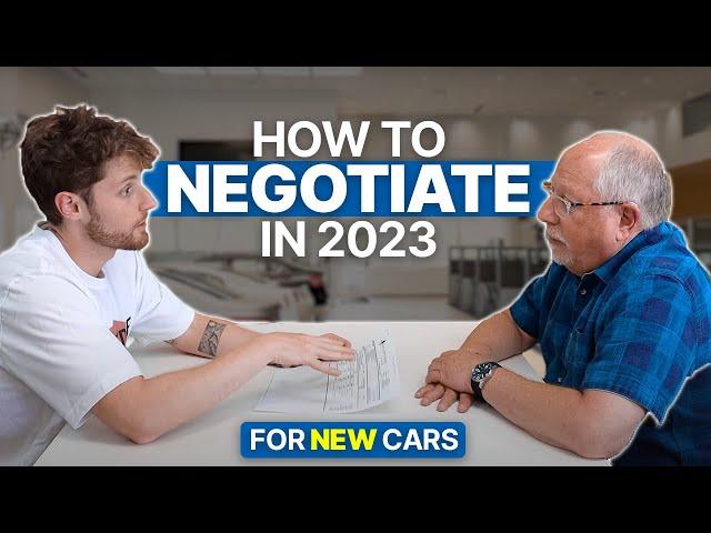 Don't Buy a Car Until You Watch THIS Video | How to Negotiate a NEW Car 2023