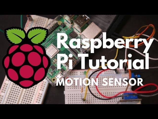 How to Use a PIR Motion Sensor with Raspberry Pi