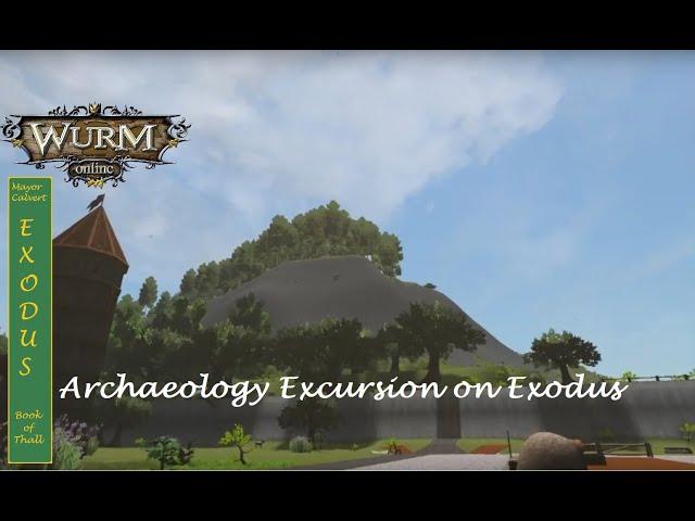 Archaeology Excursion  Wurm Year 1102 Wurm Online