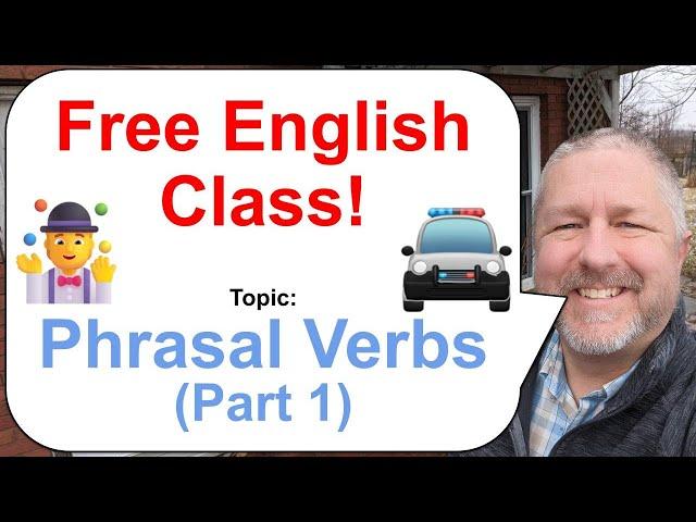 Phrasal Verbs Part 1! Let's Learn English! 