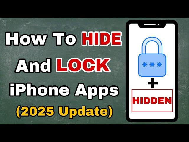 How To Lock & Hide Apps On iPhone - New iPhone Update