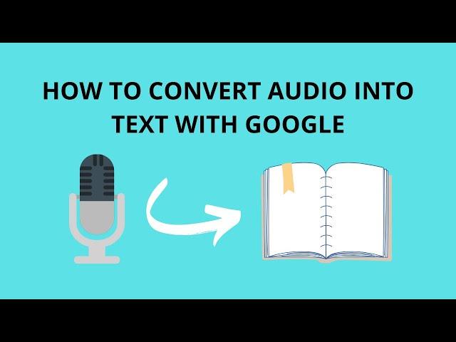 HOW TO CONVERT AUDIO TO TEXT WITTH GOOGLE DOCS