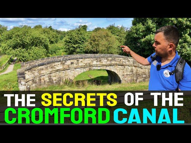 The Secrets of the Cromford Canal