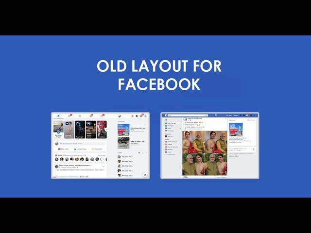 Old Layout For Facebook. New Extension
