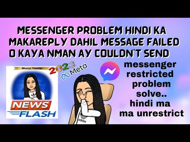 Message failed  sa messenger /messenger couldn't send / messenger tips ang tricks