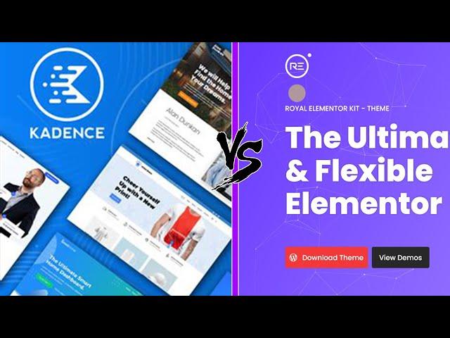 Kadence vs Royal Elementor - Comparing special Woocommerce themes