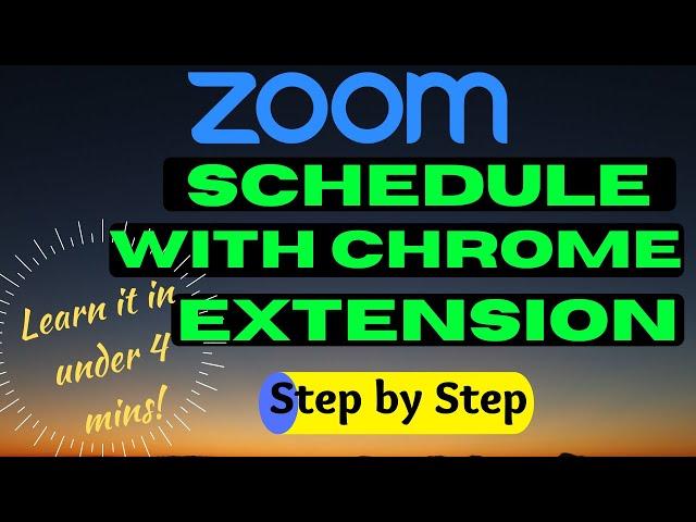 How to Schedule Meeting in Zoom Using the Chrome Extension