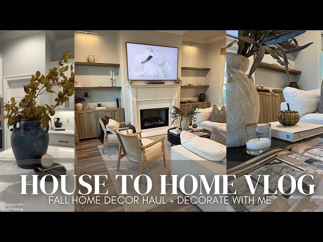 HOUSE TO HOME VLOG | fall decorate with me | affordable home decor haul | modern, cozy | 2024