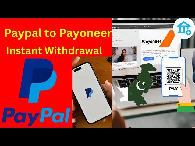 How to link Paypal to Payoneer 2023 Paypal to Payoneer Transfer Pakistan Withdraw money Paypal