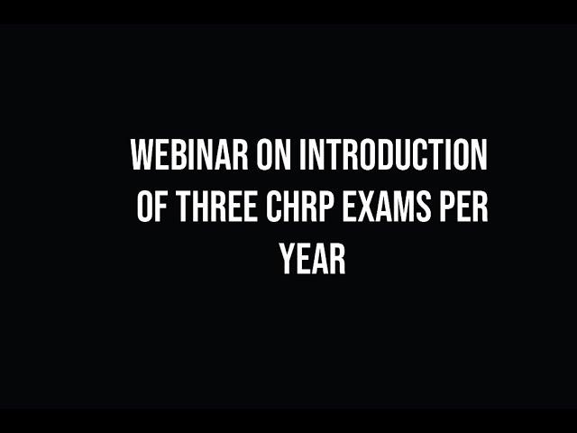 WEBINAR ON INTRODUCTION OF THREE EXAMS SITTING PER YEAR