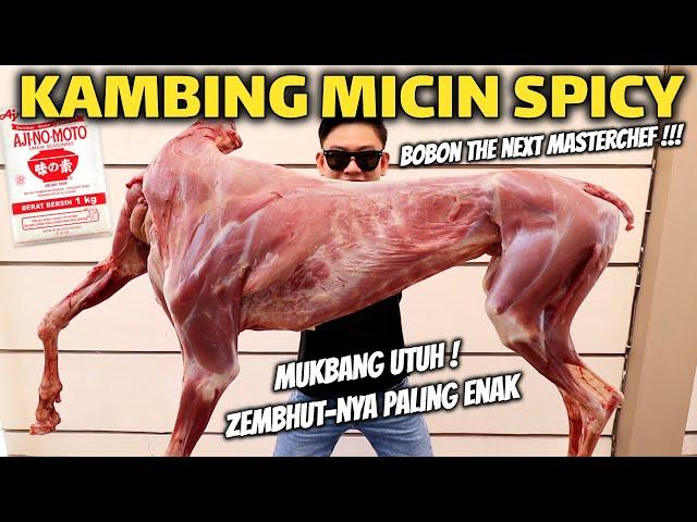 SATU EKOR KAMBING, SATU KILO MICIN SUPER CABE! BOBON CHEF TERBAIK!