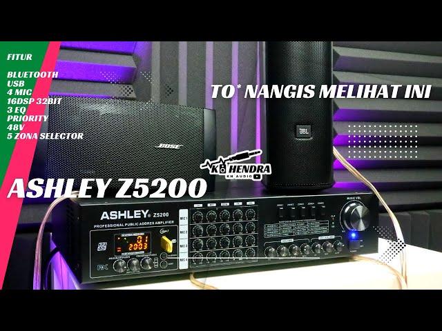 To* Menangis lihat ini ! | Kenalin ni Ampli High Inpedanc ASHLEY Z5200