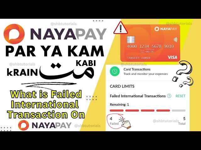 What is Failed International Transaction on Nayapaya | How can I avoid failed transactions?