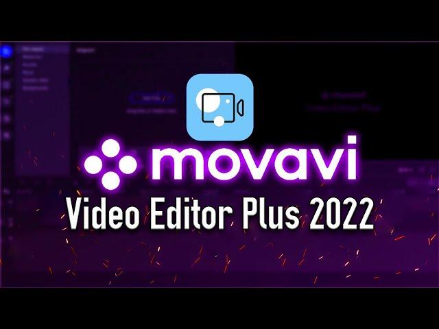 How To Use Movavi Video Editor Plus 2022 (Easy Tutorial)