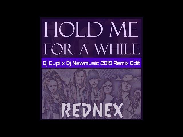 Rednex - Hold Me for A While (Dj Cupi x Dj Newmusic Remix Edit)