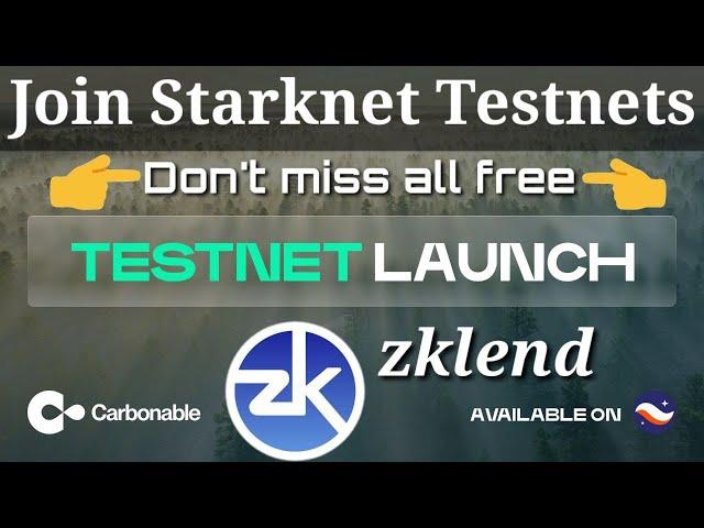 Zklend & Cabonable NFT Testnet Live On Starknet Network Full Details