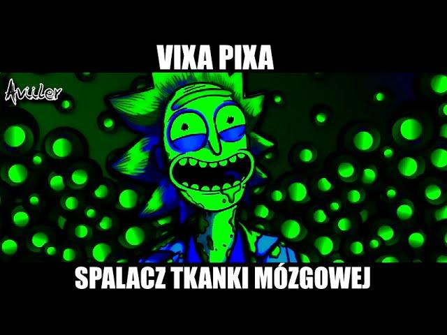 VIXA PIXA - SPALACZ TKANKI MÓZGOWEJ  