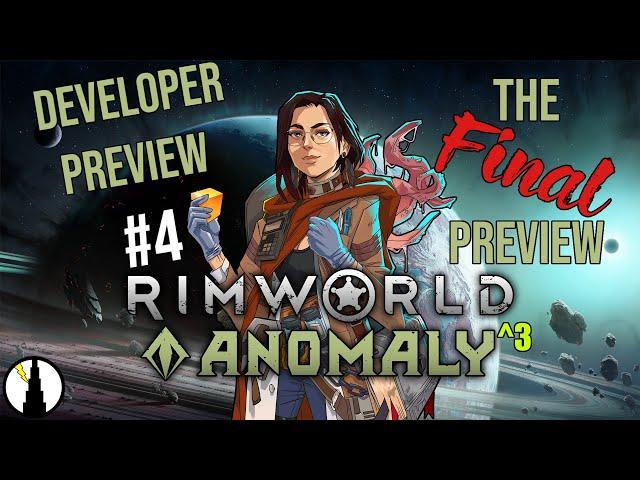 RimWorld Anomaly: Final Dev Preview