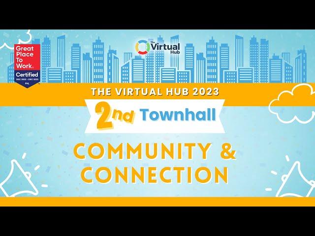 Community and Connection | The Virtual Hub Q2 Townhall 2023 Highlight #4