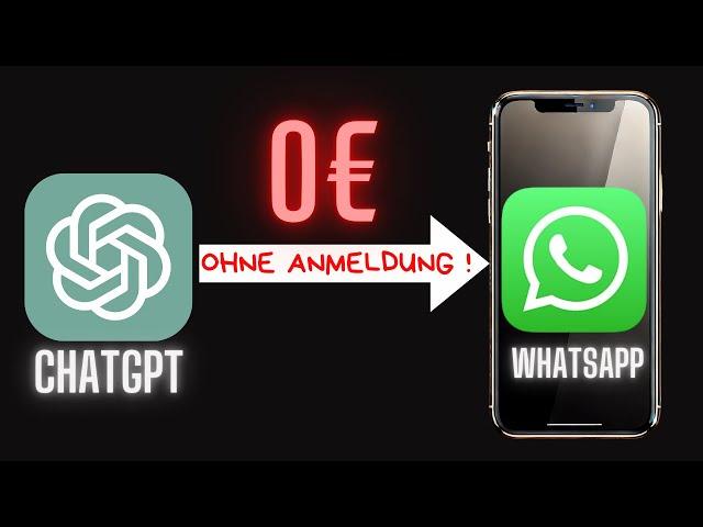 ChatGPT in WhatsApp nutzen – 0€ - ohne App & ohne Anmeldung! 